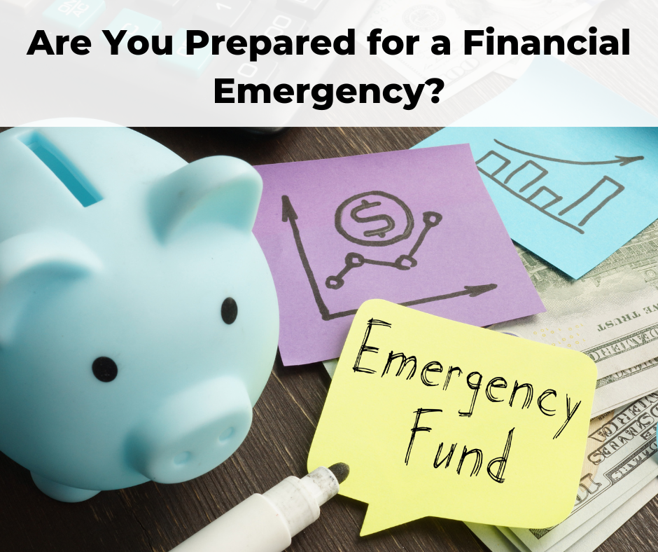 Are You Prepared for a Financial Emergency